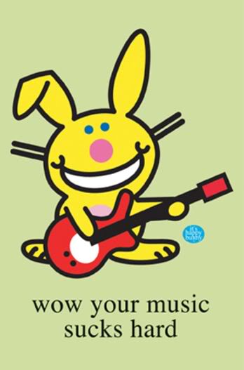 HB - wow your music sucks hard.jpg